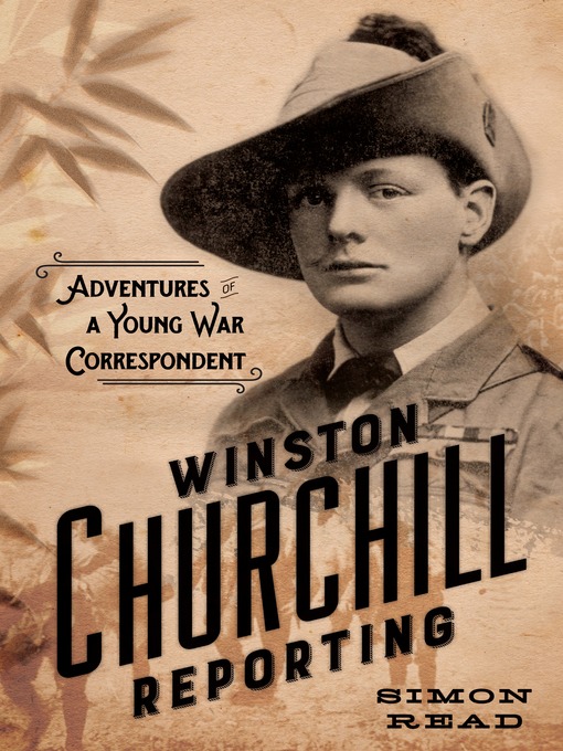 Title details for Winston Churchill Reporting by Simon Read - Available